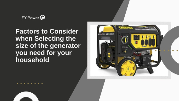 choosing the best generator for your household