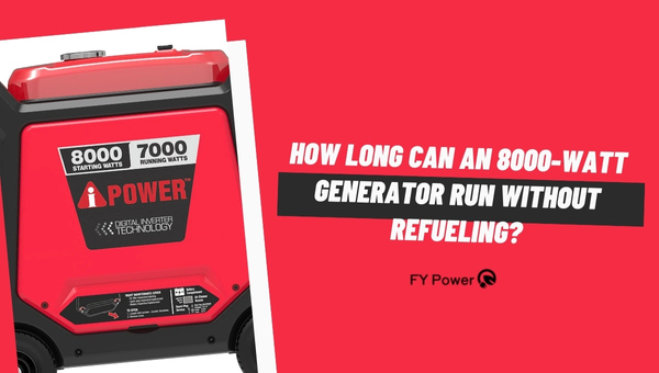 How long Will A 8000 Watt Generator Run