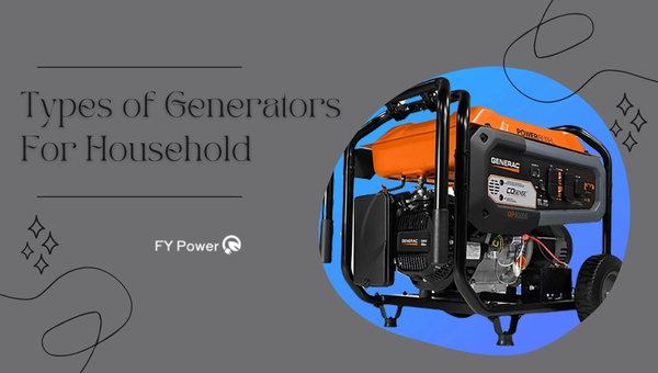 choosing the best generator for your household