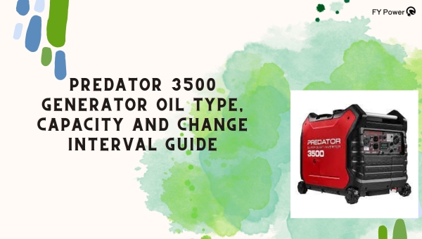Predator 3500 Generator Oil Type and Capacity
