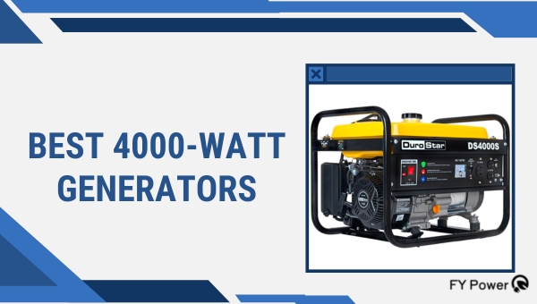 Best 4000-Watt Generators