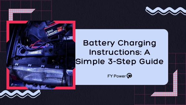Battery Charging Instructions: A Simple 3-Step Guide