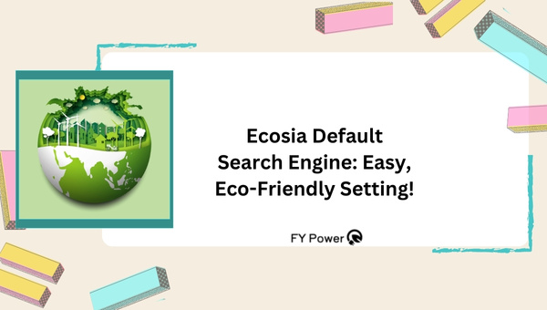 Ecosia Default Search Engine: Easy, Eco-Friendly Setting!