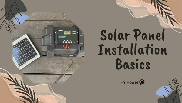 Solar Panel Installation Basics