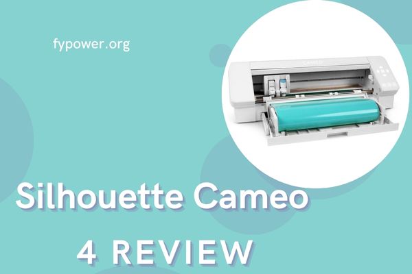 Silhouette Cameo 4 Review