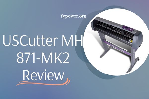 USCutter MH 871-MK2 Review